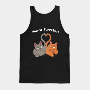 You're purrfect Tank Top